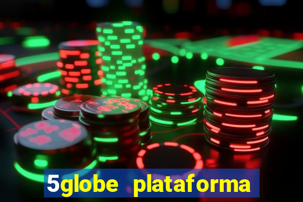 5globe plataforma de jogos